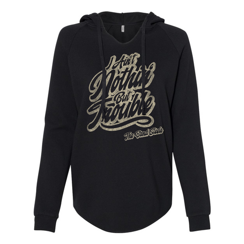 Nothin' But Trouble California Wave Wash Hoodie | Ladies