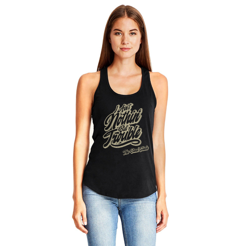 Nothin' But Trouble Tank | Ladies